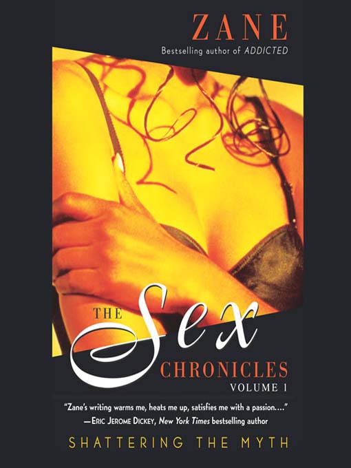 Title details for The Sex Chronicles, Volume 1 by Zane - Available